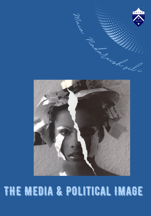The Media & Political Image (2021), by Maia Nadare