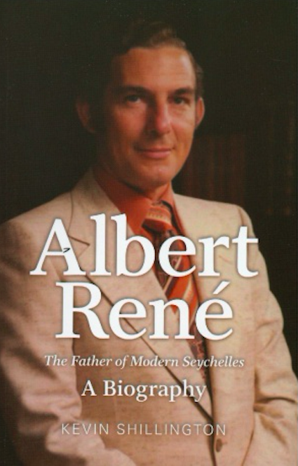 Albert René biography book cover. Credit: Kevin Shillington (May 2014)